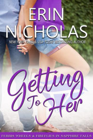 Getting to Her (Sapphire Falls, #7)