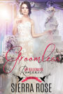 Groomless #3 (My Billionaire Romance)