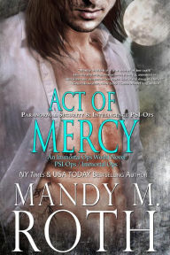 Act of Mercy (PSI-Ops Series, #1)