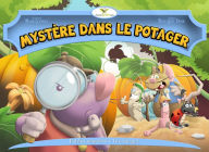 Title: Mystère dans le potager, Author: Valérie Muszynski