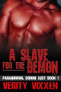 A Slave For The Demon (M/F Paranormal Monster BDSM)