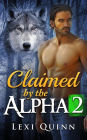 Claimed by the Alpha #2 (BBW Shifter Romance)