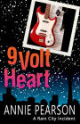 Nine Volt Heart (Rain City Incidents)