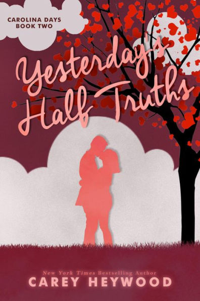 Yesterday's Half Truths (Carolina Days, #2)