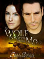 A Wolf to Watch Over Me (Wolves of Fenrir, #1)