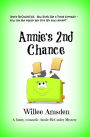 Annie's 2nd Chance (The Annie McCauley Romantic Comedy Mysteries, #2)