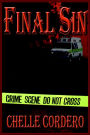 Final Sin (Chelle Cordero's EMS Novels, #1)