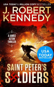 Saint Peter's Soldiers (James Acton Thrillers, #14)