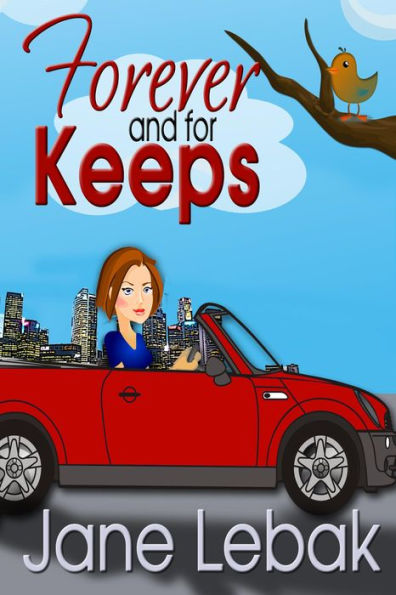 Forever And For Keeps (The Adventures Of Lee And Bucky, #2)