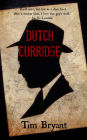 Dutch Curridge (Dutch Curridge series, #1)