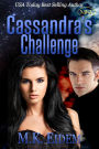 Cassandra's Challenge (Challenge Series, #1)