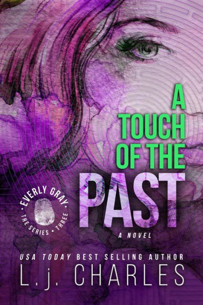 A Touch of the Past (The Everly Gray Adventures, #3)