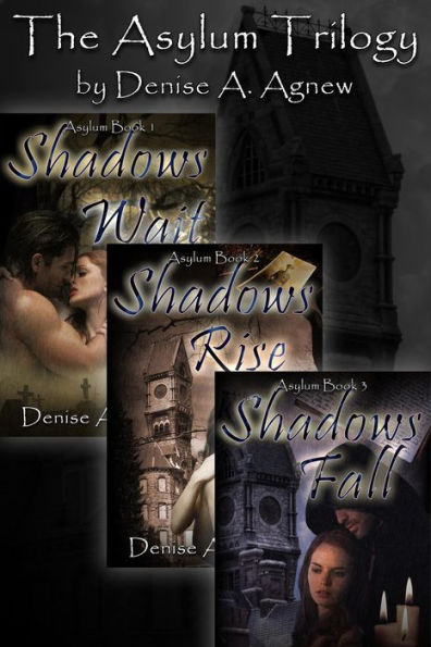 Asylum Trilogy (Shadows Wait, Shadows Rise, Shadows Fall) Box Set