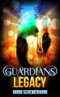 Guardians Legacy (Guardians Series, #1)