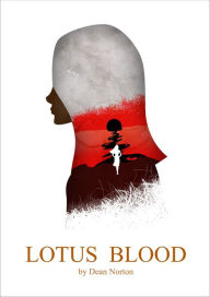 Title: Lotus Blood, Author: Dean Norton