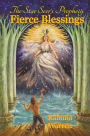 Fierce Blessings (The Star-Seer's Prophecy, #2)