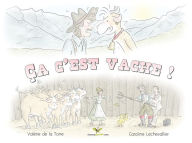 Title: Ça c'est vache !, Author: Valérie de la Torre