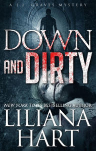 Down and Dirty (JJ Graves, #4)