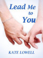 Lead Me to You (Holding Hands, #1)