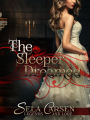 The Sleeper Dreamed: A Short Story (Legends and Lore)