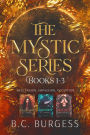 The Mystic Series 1-3