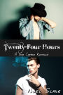 Twenty-Four Hours: A Gay Cowboy Romance