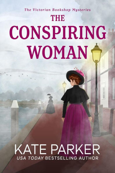 The Conspiring Woman (Victorian Bookshop Mystery Series #4)