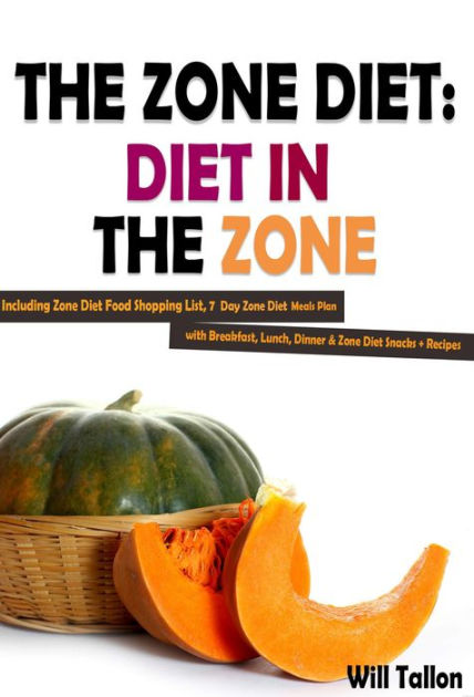 zone diet zone diet for beginners easy fast and delicious zone diet recipes for weight loss zone diet cookbook zone diet recipes book 1
