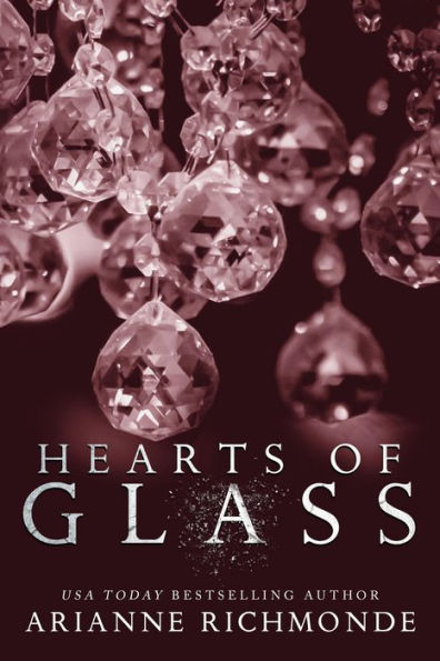Hearts of Glass (The Glass Trilogy, #3)