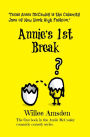 Annie's 1st Break (The Annie McCauley Romantic Comedy Mysteries, #1)