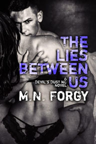 The Lies Between Us (The Devil's Dust, #4)
