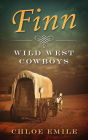 Finn (Wild West Cowboys, #1)