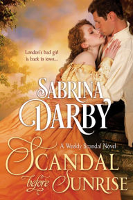 Title: Scandal Before Sunrise, Author: Sabrina Darby