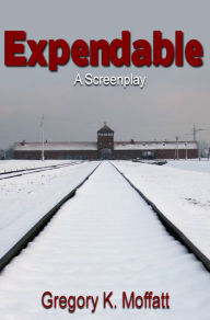 Title: Expendable, Author: Gregory Moffatt