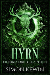 Hyrn: a Cloven Land prequel