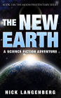The New Earth: Book 1 In The Moon Penitentiary Series