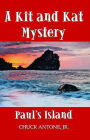 Paul's Island: A Kit and Kat Mystery 1