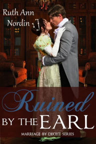 Title: Ruined by the Earl, Author: Ruth Ann Nordin