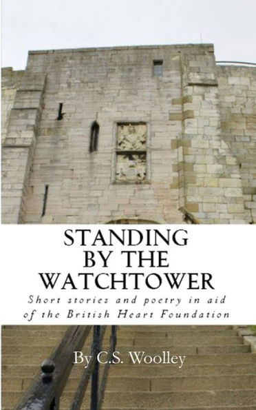 Standing by the Watchtower: Volume 2