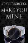 Make You Mine