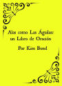 Alas como Las Águilas: un Libro de Oración