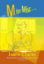 M for Misc...