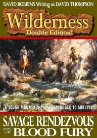 Title: Wilderness Double Edition 2: Savage Rendezvous & Blood Fury, Author: David Robbins