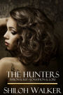 The Hunters: Books 3 & 4 (Byron and Kit, Jonathan and Lori) (Hunters Series)