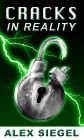 Cracks in Reality