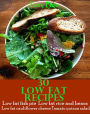 30 LOW FAT RECIPES Low Fat Fish Pie Low Fat Rice and Beans Low Fat Cauliflower Cheese Tomato Quinoa Salad