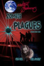 Earth's Survivors Zombie Plagues: Collection One