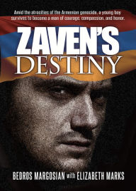 Title: Zaven's Destiny, Author: Bedros Margosian