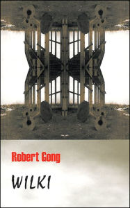 Title: Wilki, Author: Robert Gong