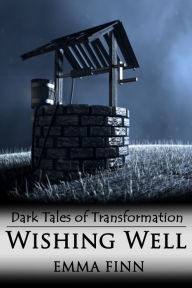 Title: Wishing Well, Author: Emma Finn